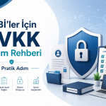 KOBİ’ler İçin KVKK Uyum Rehberi