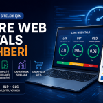 E-Ticaret Core Web Vitals