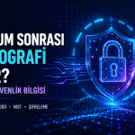 Kuantum Sonrası Kriptografi