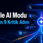 Google AI Modu SEO rehberi