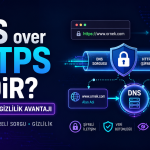 DNS over HTTPS nedir