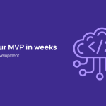 No-Code ve AI Destekli MVP Çıkarma Rehberi: Sıfır Kodla İlk Ürünü Piyasaya Sür